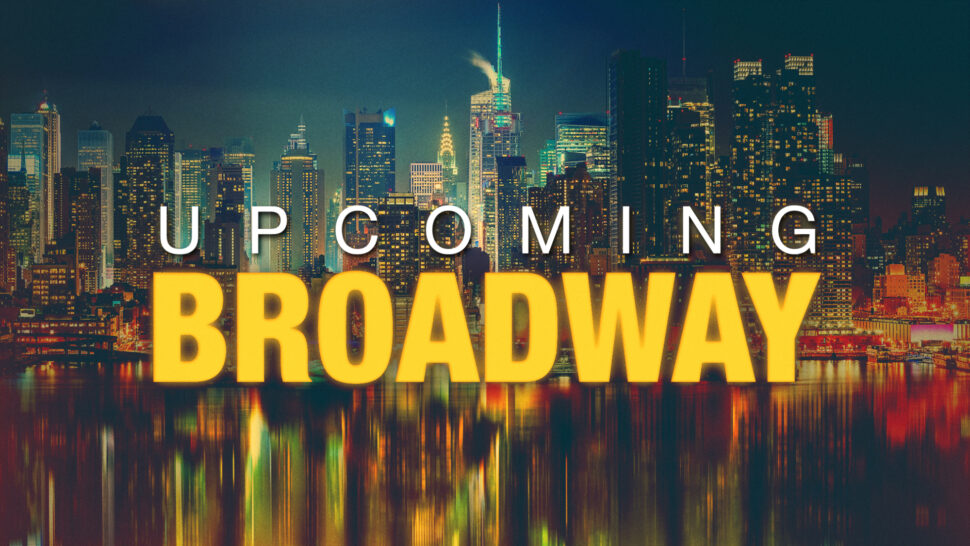 Broadway Soon