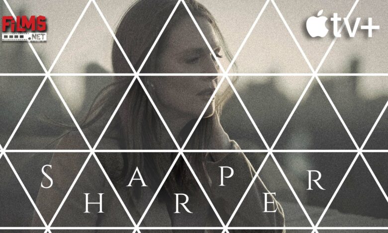 A Psychological Thriller Movie: Sharper