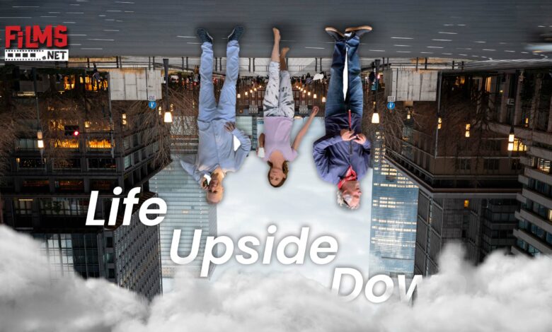 life upside down